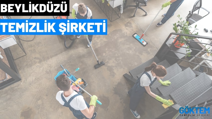 Beylikdüzü Temizlik Şirketi